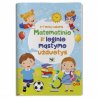 Užduočių knygutė 6-7 metų vaikams "Matematinio ir loginio mąstymo užduotys"